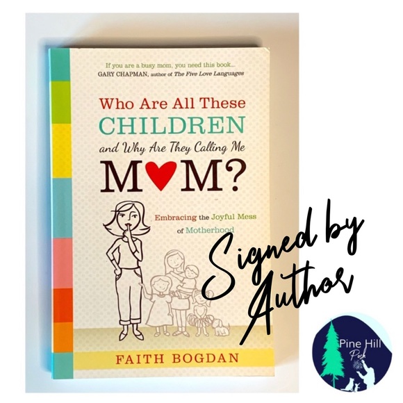 Who Are All These Children…Calling Me Mom? By Faith Bogdan AUTOGRAPHED - Picture 1 of 7